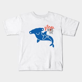 Stop Hammer Time Shark Kids T-Shirt